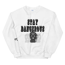 Load image into Gallery viewer, Stay Dangerous Unisex Sweatshirt

